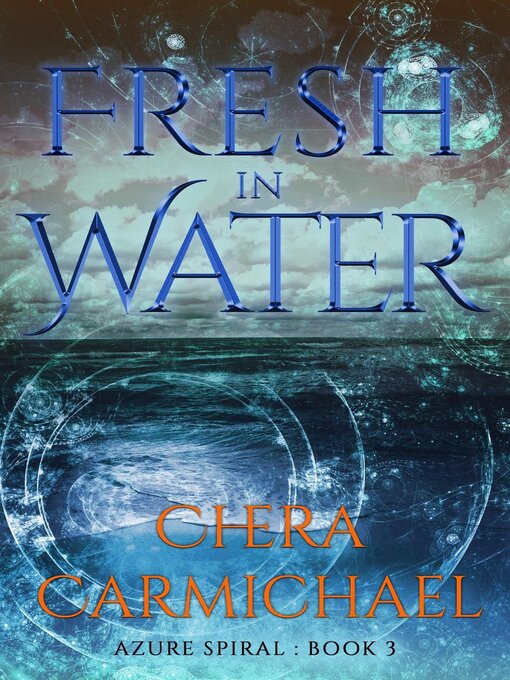 Title details for Fresh In Water by Chera Carmichael - Available